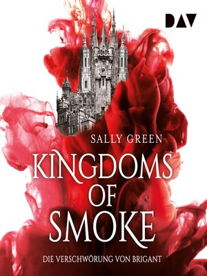 cover image of Die Verschwörung von Brigant--Kingdoms of Smoke, Teil 1